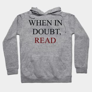 When in Doubt, Read Hoodie